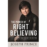 The Power of Right Believing PB - Joseph Prince